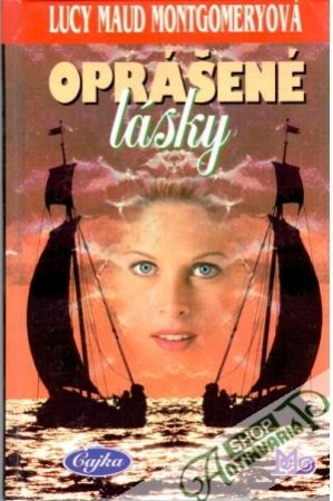 Oprášené lásky - Montgomeryová Lucy Maud
