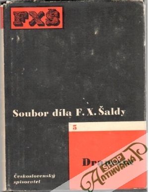 Dramata - Šalda F. X.