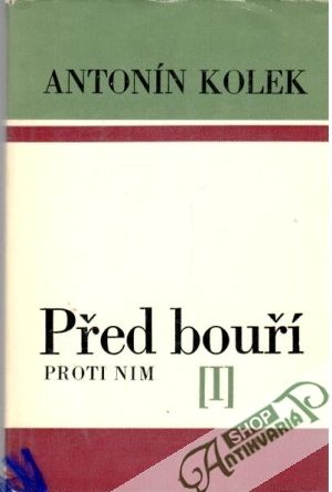 Před bouří - Kolek Antonín