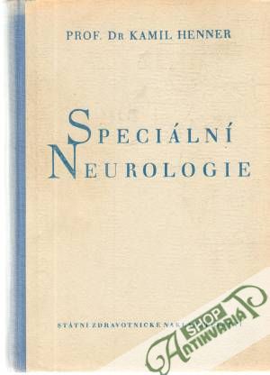 Speciální neurologie pro mediky a lékaře - Henner Kamil a kolektív