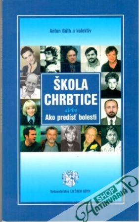 Obal knihy Škola chrbtice alebo Ako predísť bolesti