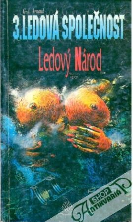 Ledový národ - Arnaud G. J.