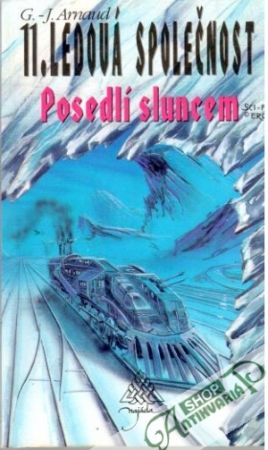 Posedlí sluncem - Arnaud G. J.