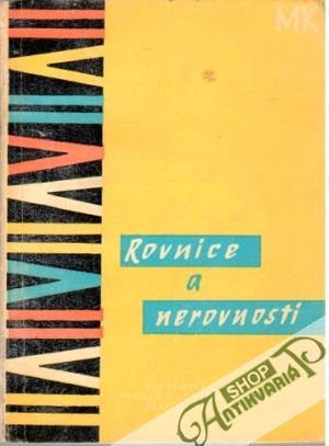 Rovnice a nerovnosti - Bosák Juraj