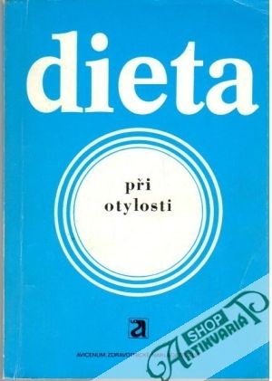 Dieta při otylosti - Šonka J., Přibylová-Čárková M.