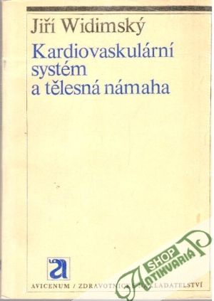 Kardiovaskulární systém a tělesná námaha - Widimský Jiří