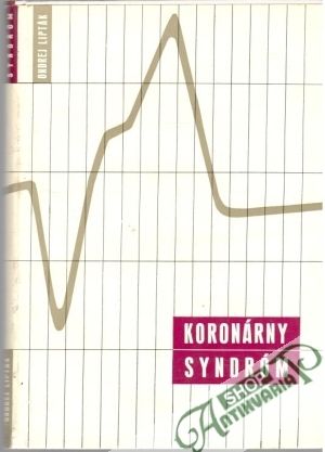 Koronárny syndróm - Lipták Ondrej