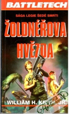 Žoldnéřova hvězda - Keith William H.