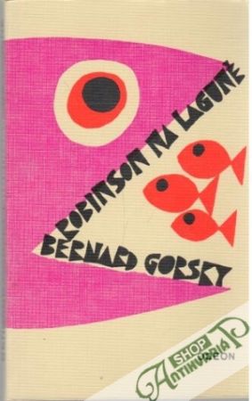 Robinson na laguně - Gorsky Bernard