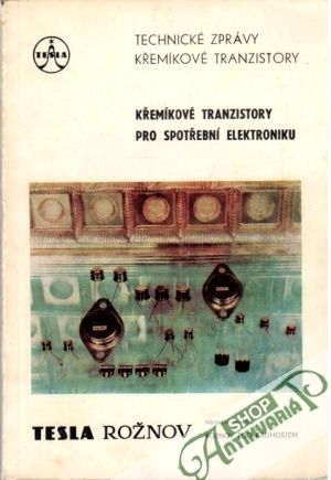 Křemíkové tranzistory pro spotřební elektroniku - Kolektív autorov