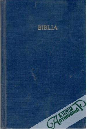 Biblia - Kolektív autorov