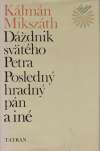 Mikszáth Kálmán - Dáždnik svätého Petra, Posledný hradný pán a iné