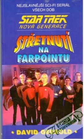 Střetnutí na Farpointu - Gerrold David