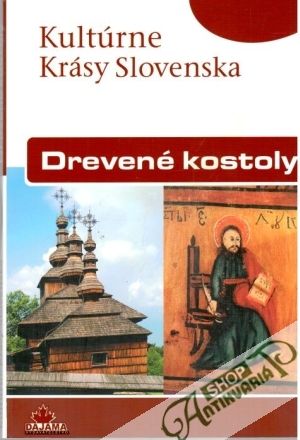 Drevené kostoly - Dudáš, Gojdič, Šukajlová