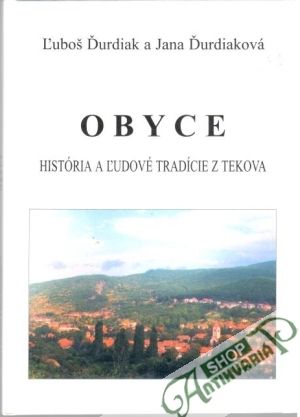 Obyce - Ďurdiak, Ďurdiaková