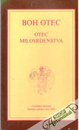 Boh Otec - Otec milosrdenstva - Ferko Pavol