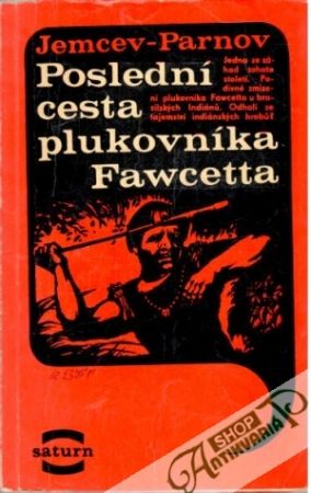 Obal knihy Poslední cesta plukovníka Fawcetta