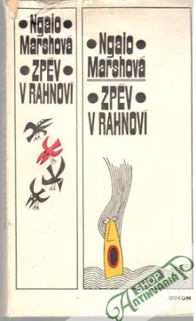 Zpěv v rahnoví - Marshová Ngaio