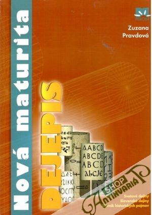 Nová maturita - Dejepis - Pravdová Zuzana