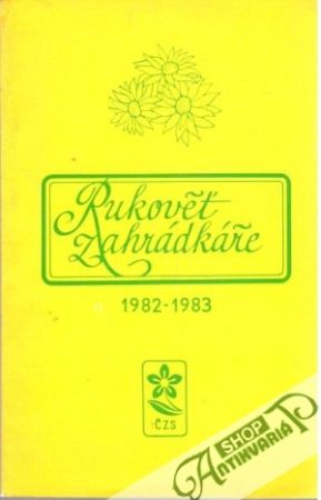 Obal knihy Rukověť zahrádkáře 1982 - 1983