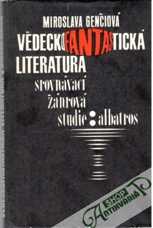 Vědeckofantastická literatura - Genčiová Miroslava