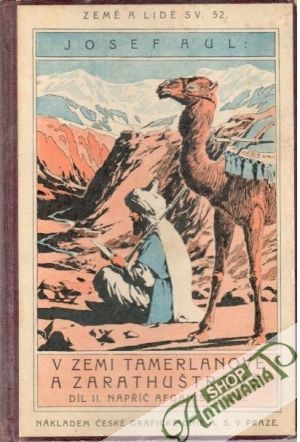 V zemi Tamerlanově a Zarathuštrově - Díl II. - Aul Josef