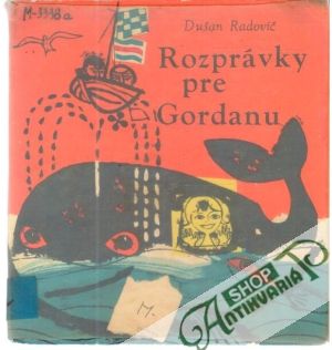 Rozprávky pre Gordanu - Radovič Dušan