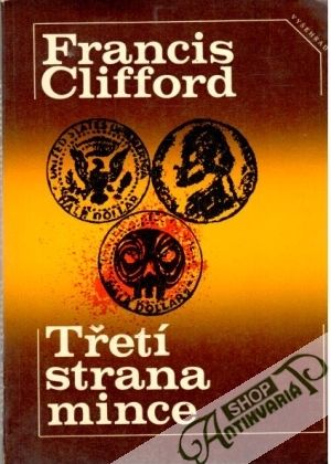 Třetí strana mince - Clifford Francis