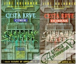 Obal knihy Cesta krve - Dobrák, Cynik