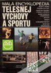 Perútka Jaromír a kolektív - Malá encyklopédia telesnej výchovy a športu