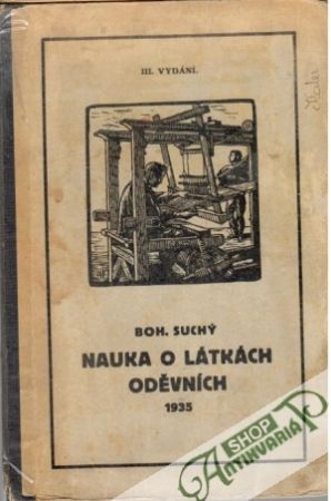 Nauka o látkách oděvních - Suchý Bohumil