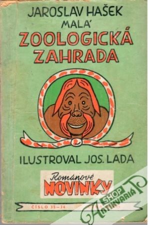 Malá zoologická zahrada - Hašek Jaroslav