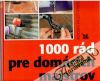 Thomson Neil a kolektív - 1000 rád pre domácich majstrov