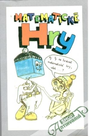 Matematické hry - Burjan V., Burjanová Ľ.