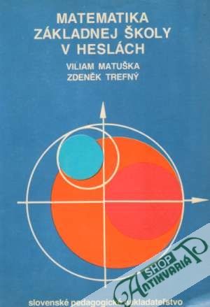 Obal knihy Matematika základnej školy v heslách