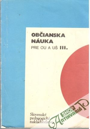 Občianska náuka pre OU a UŠ III. - Kolektív autorov