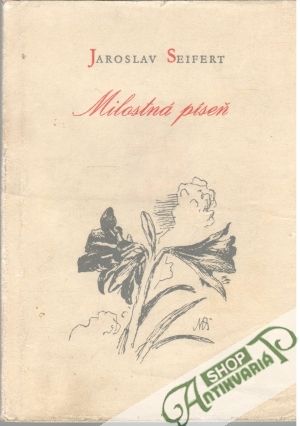 Milostná píseň - Seifert Jaroslav