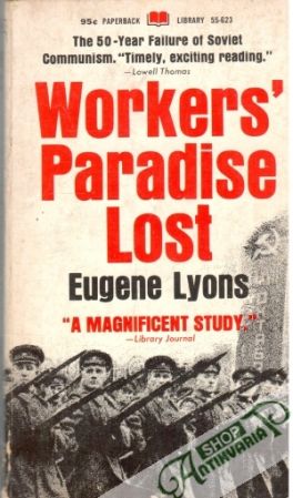 Workers´Paradise Lost - Lyons Eugene
