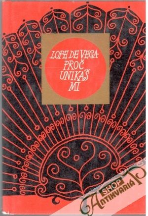 Proč unikáš mi - de Vega Lope