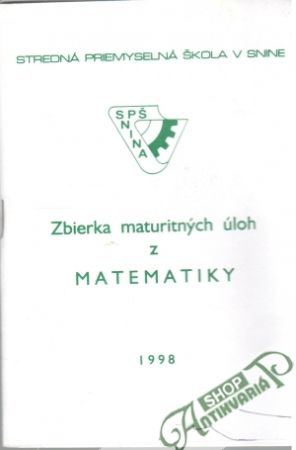 Obal knihy Zbierka maturitných úloh z matematiky