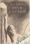 Křička Petr - Hoch s lukem