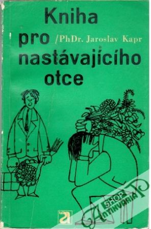 Obal knihy Kniha pro nastávajícího otce