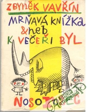 Obal knihy Mrňavá knížka aneb k večeři byl nosorožec