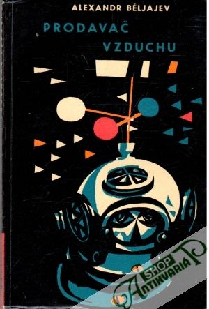 Prodavač vzduchu - Běljajev Alexandr