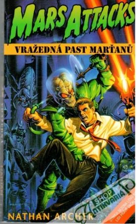 Vražedná past Marťanů - Archer Nathan