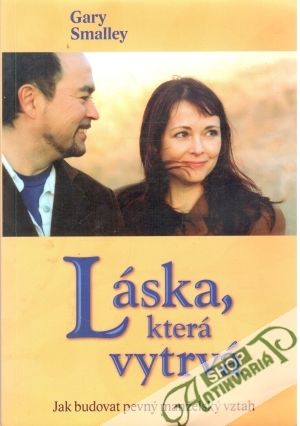 Láska, která vytrvá - Smalley Gary