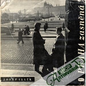Praha zasněná - Illík Josef