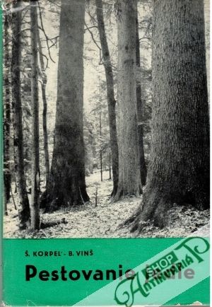Pestovanie jedle - Korpeľ Š., Vinš B.