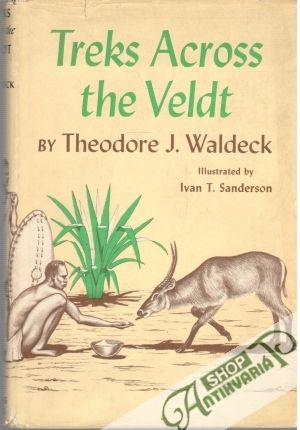 Treks Across the Veldt - Waldeck Theodore J.
