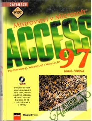 Obal knihy Mistrovství v Microsoft Access 97 pro Windows 95, Windows 98 a Windows NT